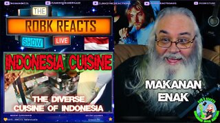 Indonesia Cuisine Reaction Yummy Food makanan enak - The Diverse Cuisine of Indonesia