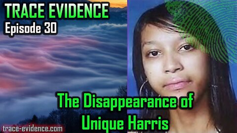 030 - The Disappearance of Unique Harris