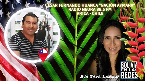 Hoy con Cesar Fernando Huanca desde Chile