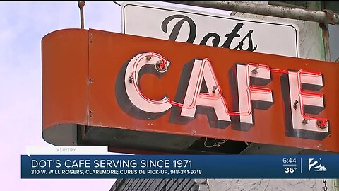 We're Open Green Country: Dot’s Cafe, Claremore's Oldest Diner, Taking it Day by Day Amid Pandemic