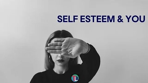 SELF ESTEEM