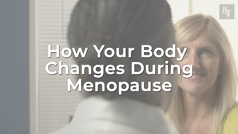 How Your Body Changes During Menopause