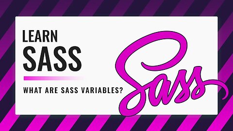 Learn Sass - What are Sass Variables?