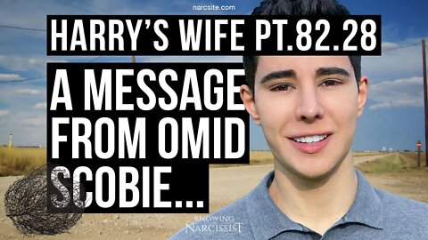 Harry´s Wife Part 82.28 A Message From Omid Scobie