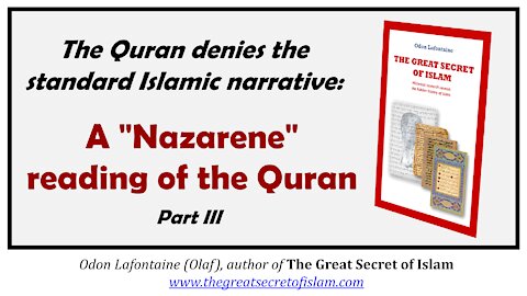A "Nazarene" reading of the Quran (part 3) - Odon Lafontaine on Sneaker's Corner