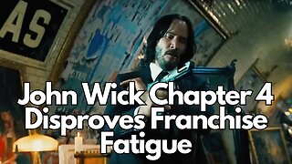 John Wick Chapter 4 Crushes Its Opening Weekend Box Office. Where's The Franchise Fatigue?