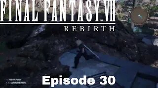 FINAL FANTASY VII REBIRTH Episode 30 Beginnier's Luck