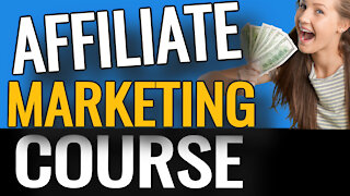 AFFILIATE MARKETING COURSE | MAKE MONEY ONLINE 2021 - make money from home worldwide