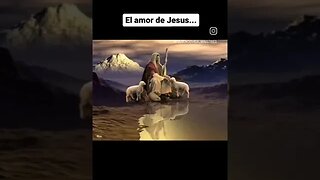 El Amor de Jesus...