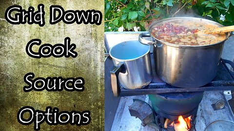 Off Grid Cook Source Options