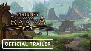 Journey Across Raava - Official Release Trailer