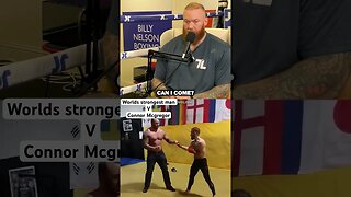 Worlds strongest man v Connor Mcgregor