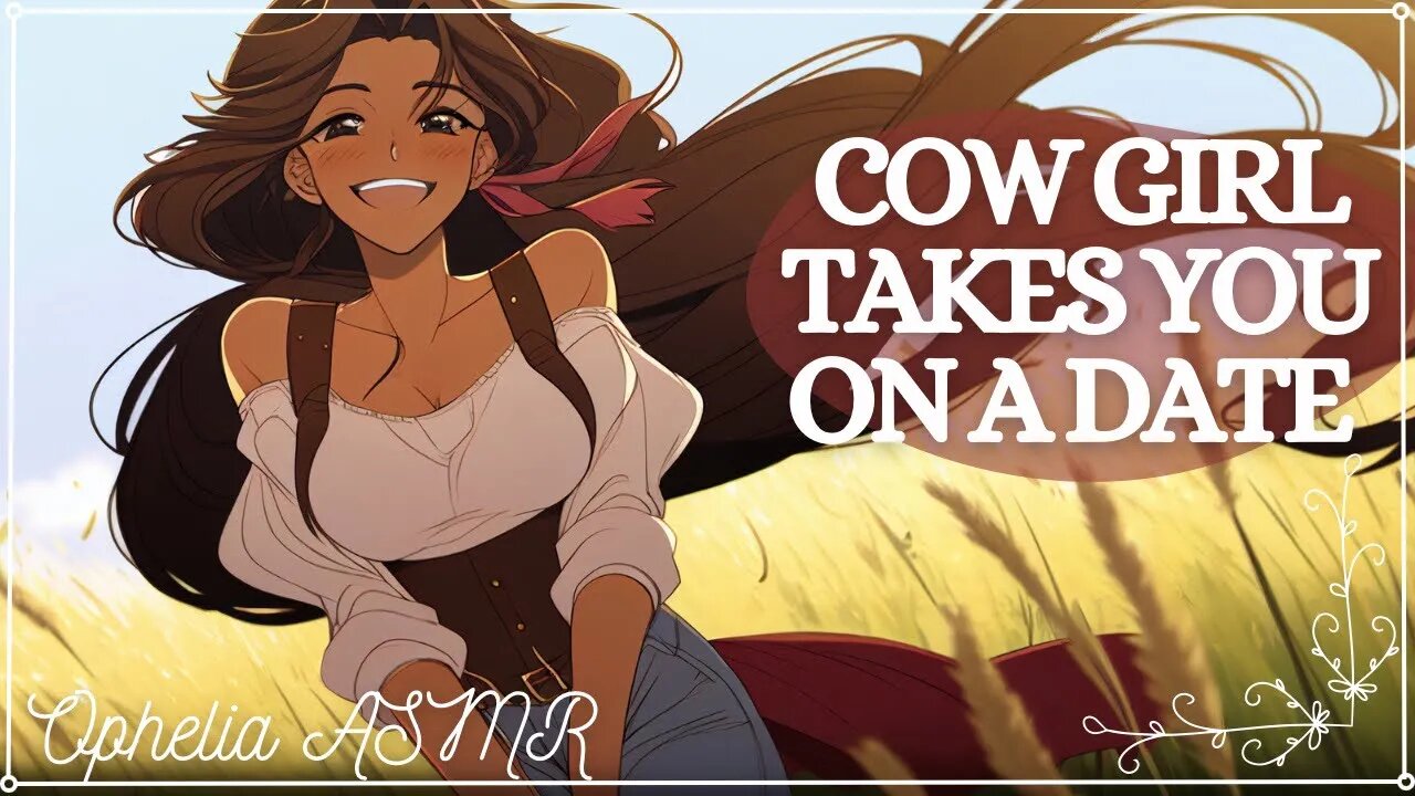 Southern Cow Girl Takes You On A Date [F4A F4M F4F ASMR] (Audio Roleplay)  (Voice Acting)