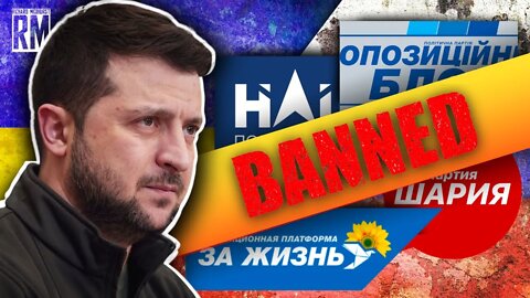 Zelensky Bans Opposition Parties in Ukraine!