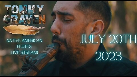 Native American Flute Live Stream! 7-20-23