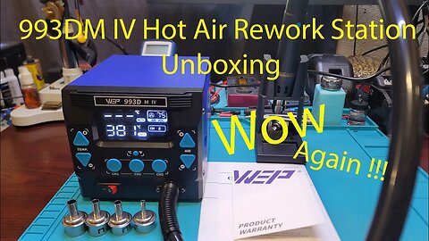 993DM IV Hot Air Rework Station Unboxing