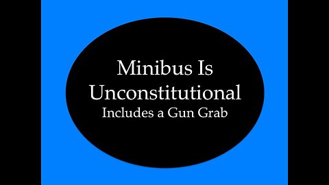 The Minibus is Unconstitutional