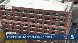 Former Cincinnati jail to become day center for people experiencing homelessness