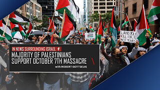 EPISODE #68 - Majority of Palestinians Support October 7th Massacre