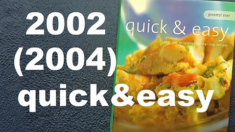 Greatest Ever Quick & Easy, easy and delicious step-by-step recipes, 2002 (2004) PARRAGON PUBLISHING
