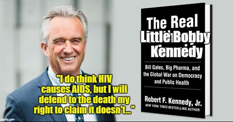 More on The REAL RFK Jr. - part 6: HIV and AIDS