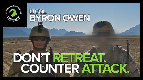 LTCOL BYRON OWEN: The Insane Battle for Shewan, Outnumbered, Yet Victorious, No Americans Lost
