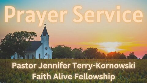 FAF Prayer Live Stream - Pastor Jennifer Terry-Kornowski - November 27, 2022