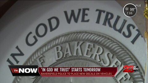'In God We Trust' decals on Bakersfield PD and Fire start tomorrow