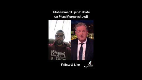 Mohammed Hijab oncoming debate on Piers Morgan !!