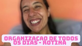 Organização de todos os dias - Vlog rotina #donadecasa