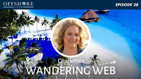 Charlotte's Wandering Web | Episode 28