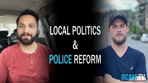 Local Politics and Reforming the Police. | Interview: Tyler Hutchens | Ep. 45