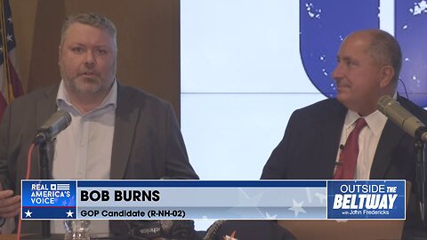 Bob Burns closes in on Ann Custer in NH-02: "Debate Me & Defend Your Failed Policies"