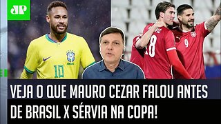 "EM TESE, o Brasil contra a Sérvia vai..." Mauro Cezar FALA TUDO antes da ESTREIA da Seleção na Copa