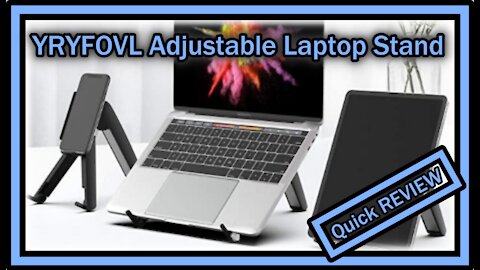 YRYFOVL Adjustable Foldable Laptop Stand Ergonomic Aluminum Alloy Laptop Stand QUICK REVIEW
