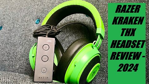 Razer Kraken THX Headset Review - 2024 #razerthx