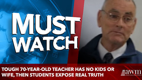 Tough 70-Year-Old Teacher Has No Kids Or Wife, Then Students Expose Real Truth