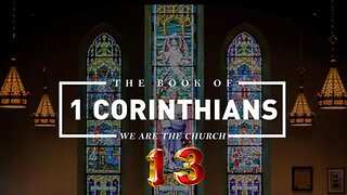 1 Corinthians - Chapter 13