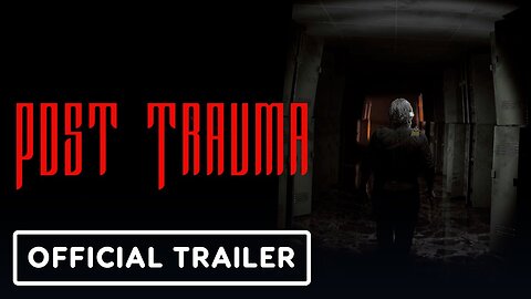 Post Trauma - Official Trailer | The Indie Horror Showcase 2023