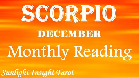 SCORPIO🚀Things Will Change Fast!🚀 You Will Need To Be on High Alert!⚠️December 2022 Monthly🎄