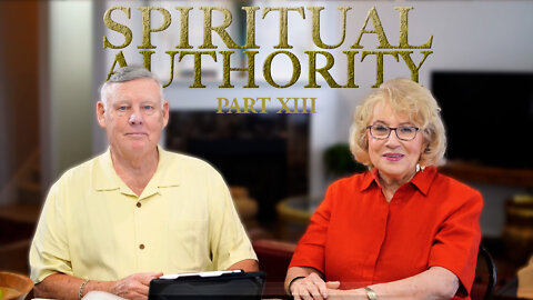Spiritual Authority PART 13