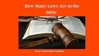 How Many Laws are in the Bible