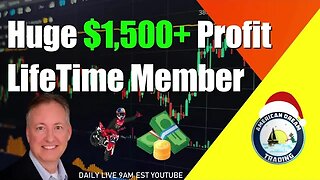 Huge $1,500 Profit LifeTime Member Stock Market