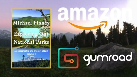 Exploring Our National Parks Volume 2 by Michael Finney on Amazon