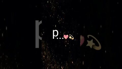 New Black Screen "P" NAME Status Video WhatsApp Status Video 2022 Dj remix Songs Status Love Song