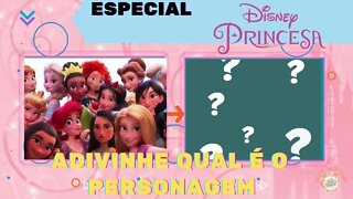 QUAL É O PERSONAGEM ESPECIAL PRINCESAS DISNEY