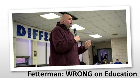 John Fetterman on Education | Pennsylvania Senate Race 2022