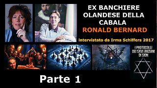 EX BANCHIERE OLANDESE DELLA CABALA - RONALD BERNARD Parte 1