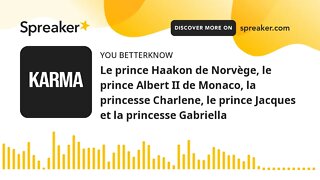 Le prince Haakon de Norvège, le prince Albert II de Monaco, la princesse Charlene, le prince Jacques