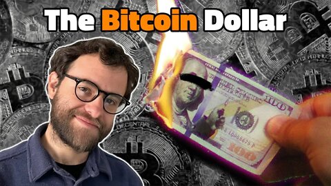 The Dawn of The Bitcoin Dollar